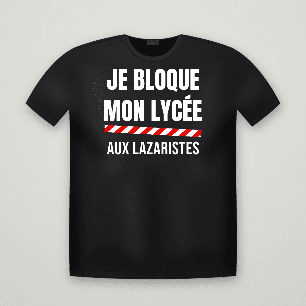 T-shirt noir JE BLOQUE MON LYCÉE avec le scotch rouge et blanc et le nom AUX LAZARISTES imprimé dessous