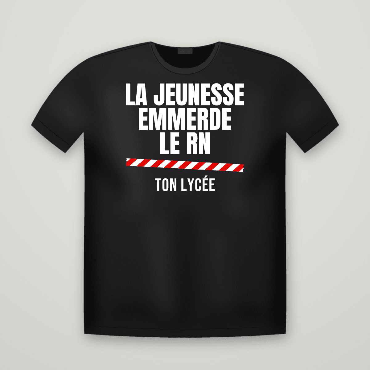 T-shirt noir LA JEUNESSE EMMERDE LE RN avec le scotch rouge et blanc et le nom TON LYCÉE dessous