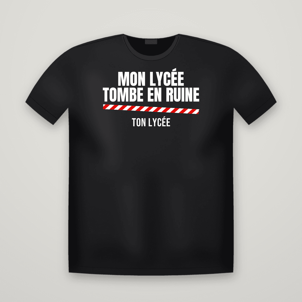 T-shirt noir MON LYCÉE TOMBE EN RUINE avec le scotch rouge et blanc et le nom TON LYCÉE dessous